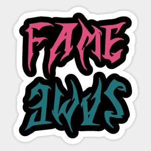 fame same Sticker